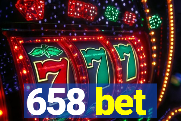 658 bet